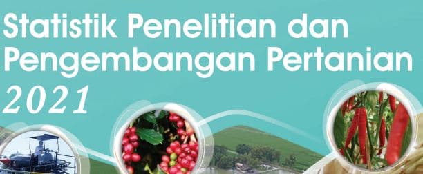 Statistik Penelitian dan Pengembangan Pertanian 2021
