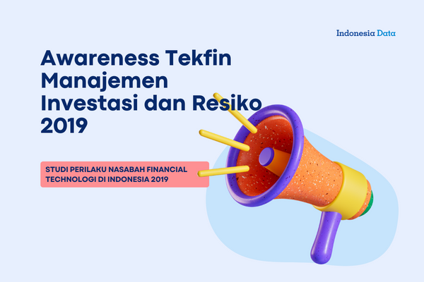Awareness Tekfin Manajemen Investasi dan Resiko 2019