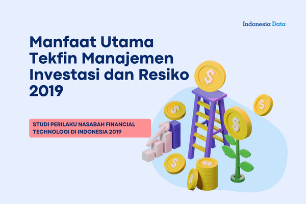 Manfaat Utama Tekfin Manajemen Investasi dan Resiko 2019