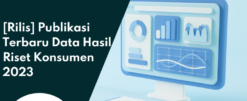 Publikasi Terbaru Data Hasil Riset Konsumen 2023 - Indonesia Data